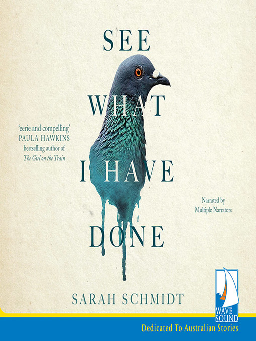 Title details for See What I Have Done by Sarah Schmidt - Available